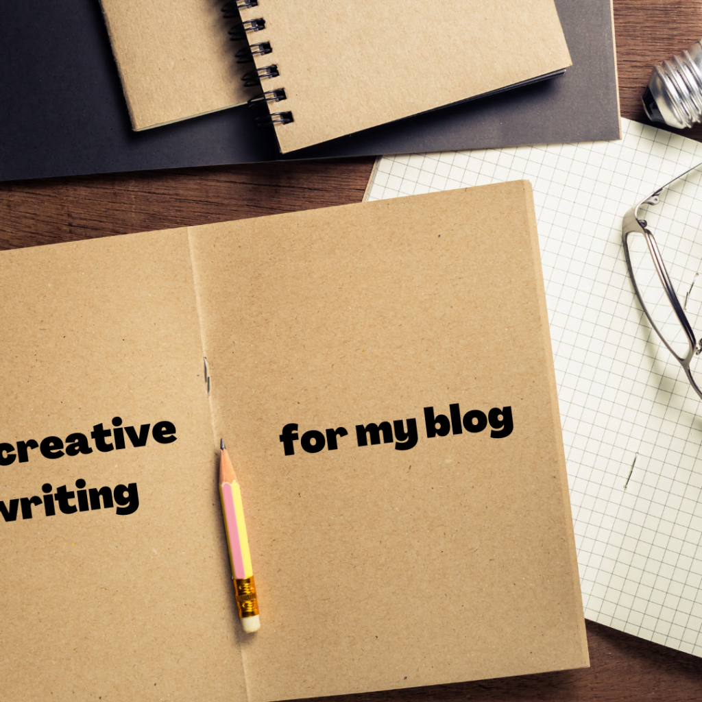 How I can do creative writing for my blog