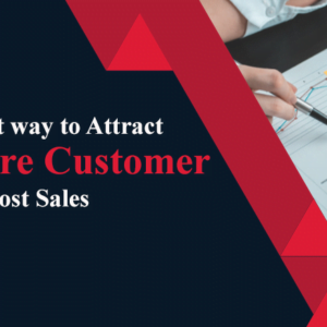 Great ways to attract more customers and boost sales