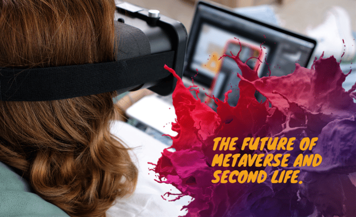 Unfold the facts about the future of Metaverse and Second Life