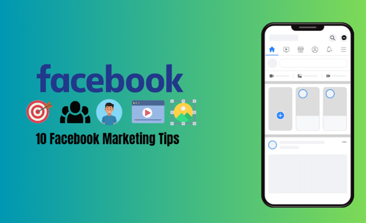 10 Facebook Marketing Tips