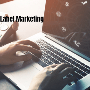 What is White Label Marketing