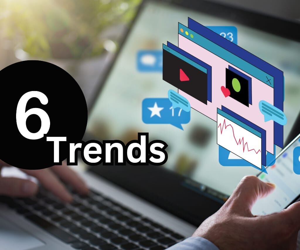 2023 Top 6 Trends in Social Media Monitoring